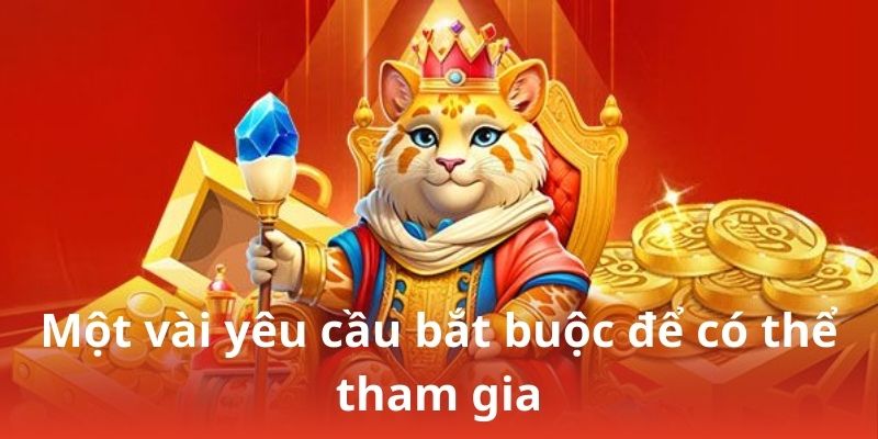 Một vài yêu cầu bắt buộc để có thể tham gia khuyến mãi J88